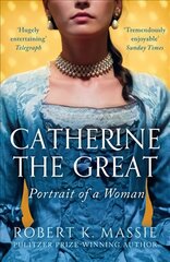 Catherine the Great: Portrait of a Woman Reissue kaina ir informacija | Biografijos, autobiografijos, memuarai | pigu.lt