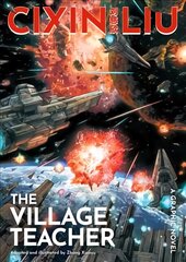 Cixin Liu's The Village Teacher: A Graphic Novel Flapped paperback kaina ir informacija | Fantastinės, mistinės knygos | pigu.lt
