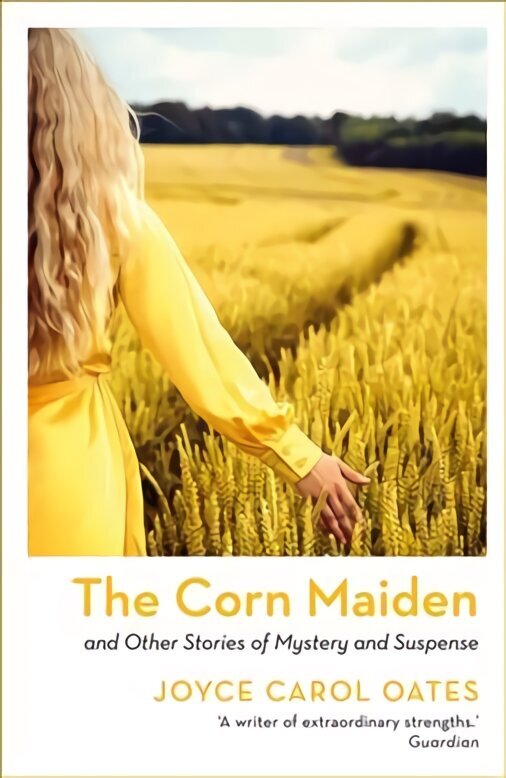 Corn Maiden: And Other Stories of Mystery and Suspense Reissue kaina ir informacija | Fantastinės, mistinės knygos | pigu.lt