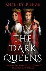 Dark Queens: A gripping tale of power, ambition and murderous rivalry in early medieval France цена и информация | Биографии, автобиогафии, мемуары | pigu.lt