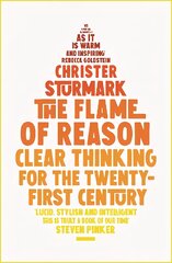 Flame of Reason: Clear Thinking for the Twenty-First Century цена и информация | Книги по социальным наукам | pigu.lt