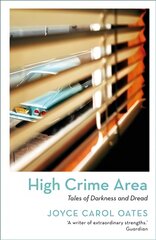 High Crime Area: Tales of Darkness and Dread Reissue цена и информация | Фантастика, фэнтези | pigu.lt