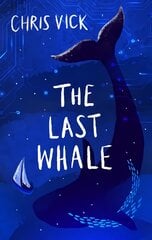 Last Whale цена и информация | Книги для подростков  | pigu.lt