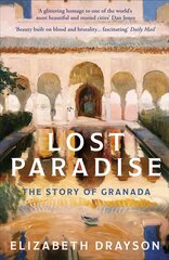Lost Paradise: The Story of Granada kaina ir informacija | Istorinės knygos | pigu.lt