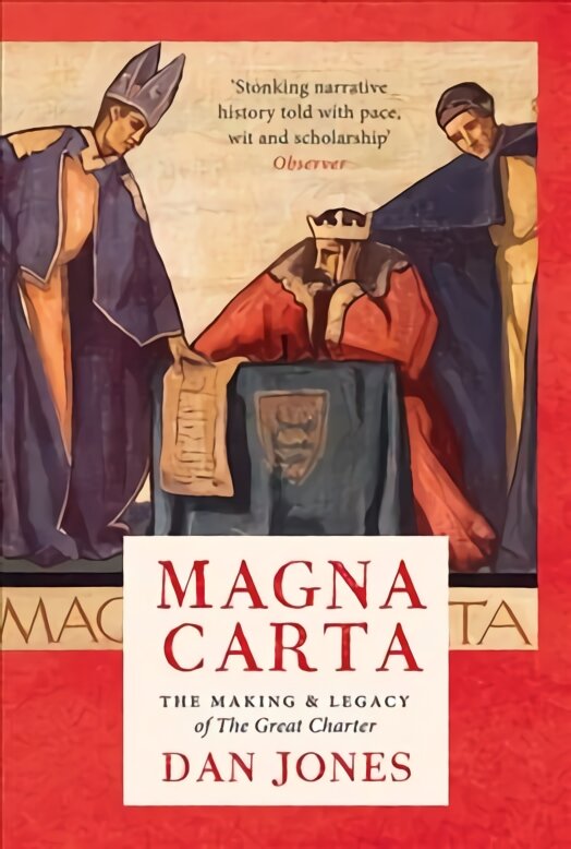Magna Carta: The Making and Legacy of the Great Charter Reissue цена и информация | Istorinės knygos | pigu.lt
