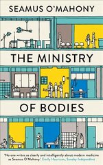 Ministry of Bodies: Life and Death in a Modern Hospital цена и информация | Биографии, автобиогафии, мемуары | pigu.lt