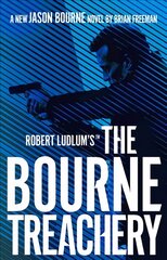 Robert Ludlum's (TM) The Bourne Treachery цена и информация | Fantastinės, mistinės knygos | pigu.lt