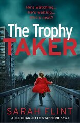 Trophy Taker: From the bestselling author of Mummy's Favourite kaina ir informacija | Fantastinės, mistinės knygos | pigu.lt