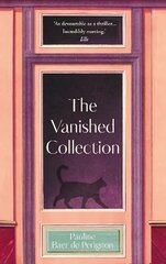 Vanished Collection: Stolen masterpieces, family secrets and one woman's quest for the truth kaina ir informacija | Biografijos, autobiografijos, memuarai | pigu.lt