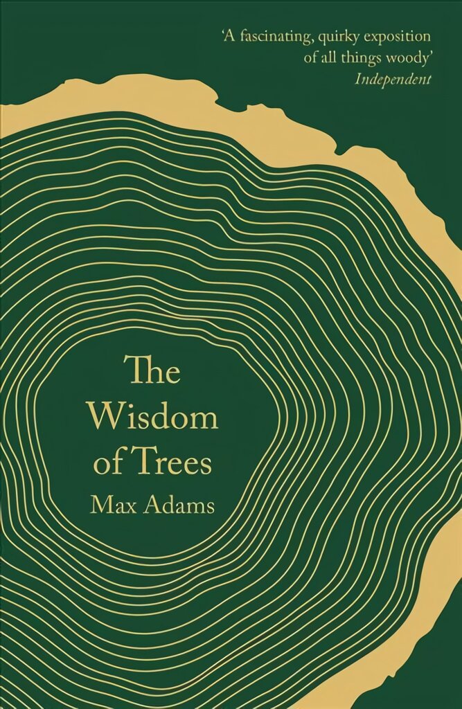 Wisdom of Trees: A Miscellany kaina ir informacija | Knygos apie sveiką gyvenseną ir mitybą | pigu.lt