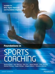 Foundations in Sports Coaching цена и информация | Книги о питании и здоровом образе жизни | pigu.lt