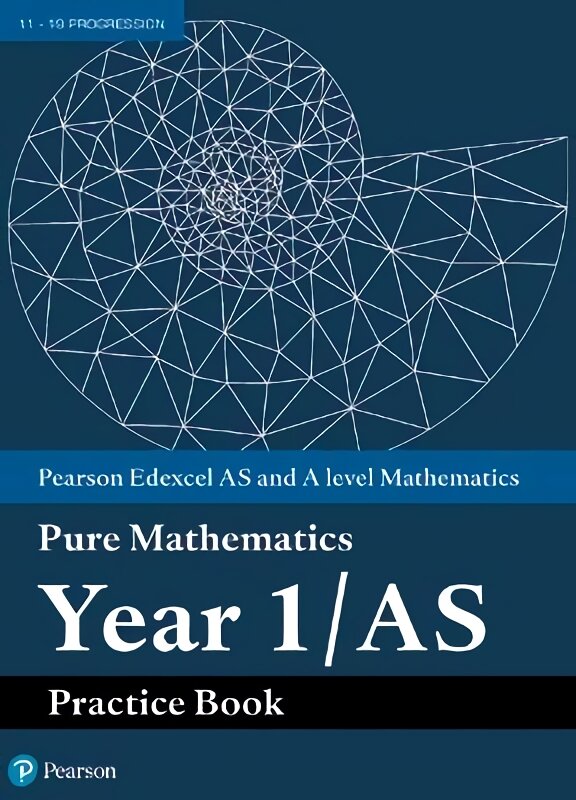 Pearson Edexcel AS and A level Mathematics Pure Mathematics Year 1/AS Practice Book kaina ir informacija | Ekonomikos knygos | pigu.lt