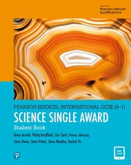 Pearson Edexcel International GCSE (9-1) Science Single Award Student Book Student edition kaina ir informacija | Knygos paaugliams ir jaunimui | pigu.lt