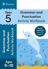 Pearson Learn at Home Grammar & Punctuation Activity Workbook Year 5 kaina ir informacija | Knygos paaugliams ir jaunimui | pigu.lt