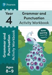 Pearson Learn at Home Grammar & Punctuation Activity Workbook Year 4 kaina ir informacija | Knygos paaugliams ir jaunimui | pigu.lt