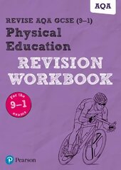 Pearson REVISE AQA GCSE (9-1) Physical Education Revision Workbook: for home learning, 2022 and 2023 assessments and exams цена и информация | Книги для подростков и молодежи | pigu.lt