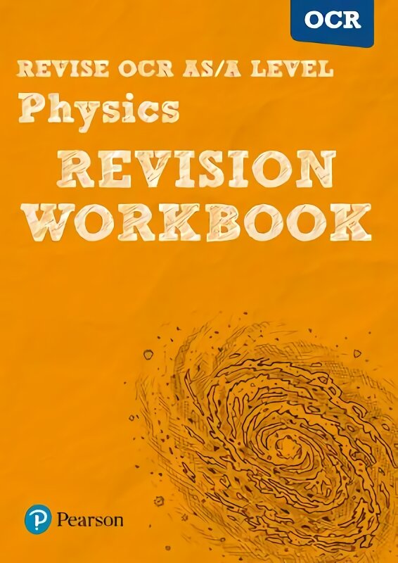 Pearson REVISE OCR AS/A Level Physics Revision Workbook: for home learning, 2022 and 2023 assessments and exams kaina ir informacija | Ekonomikos knygos | pigu.lt