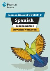 Pearson Edexcel GCSE (9-1) Spanish Revision Workbook Second Edition: for home learning, 2022 and 2023 assessments and exams 2nd edition kaina ir informacija | Knygos paaugliams ir jaunimui | pigu.lt