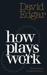How Plays Work Revised edition цена и информация | Пособия по изучению иностранных языков | pigu.lt