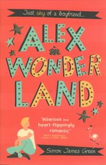 Alex in Wonderland kaina ir informacija | Knygos paaugliams ir jaunimui | pigu.lt