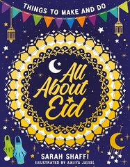 All About Eid: Things to Make and Do цена и информация | Книги для малышей | pigu.lt