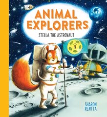 Animal Explorers: Stella the Astronaut  (PB) цена и информация | Книги для самых маленьких | pigu.lt