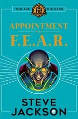 Fighting Fantasy: Appointment With F.E.A.R. цена и информация | Книги для подростков  | pigu.lt