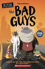 Bad Guys Movie Novelization цена и информация | Книги для подростков и молодежи | pigu.lt