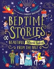 Bedtime Stories: Beautiful Black Tales from the Past kaina ir informacija | Knygos paaugliams ir jaunimui | pigu.lt