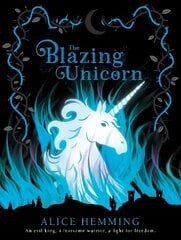 Blazing Unicorn kaina ir informacija | Knygos paaugliams ir jaunimui | pigu.lt