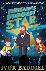 Britain's Biggest Star ... Is Dad? kaina ir informacija | Knygos paaugliams ir jaunimui | pigu.lt