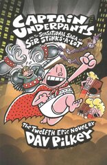 Captain Underpants and the Sensational Saga of Sir Stinks-A-Lot цена и информация | Книги для подростков  | pigu.lt