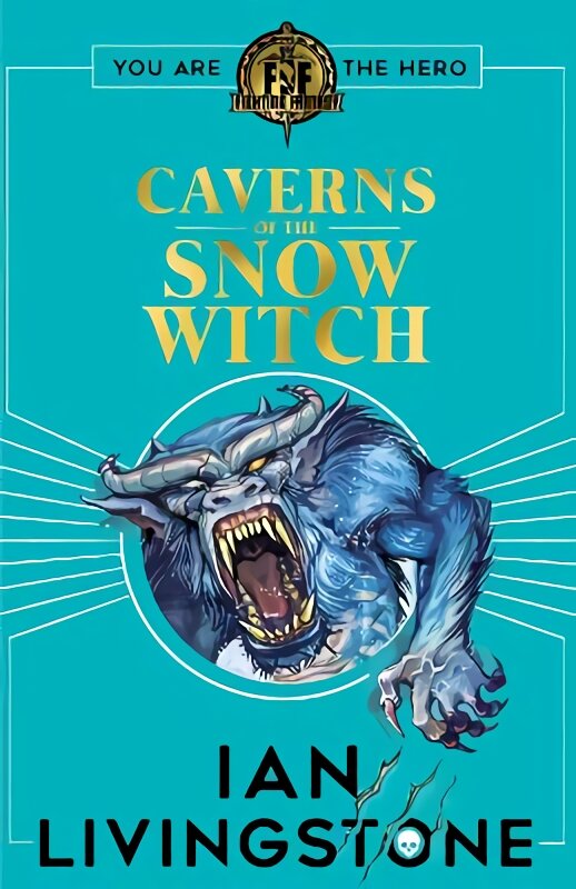 Fighting Fantasy: The Caverns of the Snow Witch kaina ir informacija | Knygos paaugliams ir jaunimui | pigu.lt