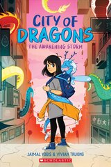 Awakening Storm: A Graphic Novel (City of Drag ons #1): The Awakening Storm цена и информация | Книги для подростков и молодежи | pigu.lt