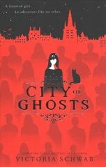 City of Ghosts (City of Ghosts #1) цена и информация | Книги для подростков  | pigu.lt