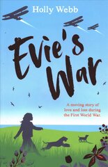 Evie's War kaina ir informacija | Knygos paaugliams ir jaunimui | pigu.lt