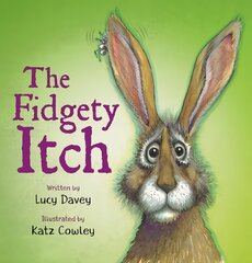 Fidgety Itch цена и информация | Книги для малышей | pigu.lt
