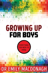 Growing Up for Boys: Everything You Need to Know цена и информация | Книги для подростков  | pigu.lt