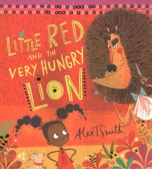 Little Red and the Very Hungry Lion цена и информация | Книги для малышей | pigu.lt