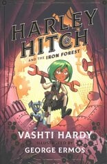 Harley Hitch and the Iron Forest цена и информация | Книги для подростков и молодежи | pigu.lt