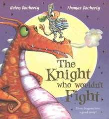 Knight Who Wouldn't Fight цена и информация | Книги для малышей | pigu.lt