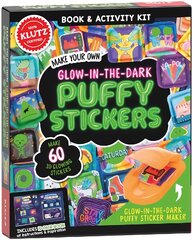 Make Your Own Glow-in-the-Dark Puffy Stickers (Klutz) kaina ir informacija | Knygos paaugliams ir jaunimui | pigu.lt
