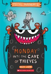 Monday - Into the Cave of Thieves (Total Mayhem #1) цена и информация | Книги для подростков и молодежи | pigu.lt