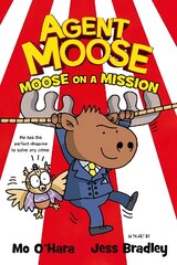 Agent Moose: Moose on a Mission цена и информация | Книги для подростков и молодежи | pigu.lt