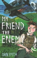 My Friend the Enemy 2nd edition kaina ir informacija | Knygos paaugliams ir jaunimui | pigu.lt