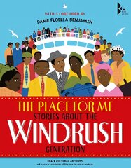 Place for Me: Stories About the Windrush Gener ation kaina ir informacija | Knygos paaugliams ir jaunimui | pigu.lt