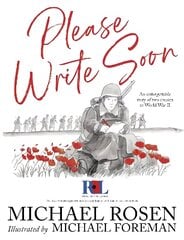 Please Write Soon: The Unforgettable Story of Two Cousins in World War II kaina ir informacija | Knygos paaugliams ir jaunimui | pigu.lt