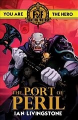 Fighting Fantasy: The Port of Peril kaina ir informacija | Knygos paaugliams ir jaunimui | pigu.lt