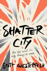 Shatter City kaina ir informacija | Knygos paaugliams ir jaunimui | pigu.lt