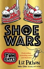 Shoe Wars (the laugh-out-loud, packed-with-pictures new adventure from the creator of Tom Gates) цена и информация | Книги для подростков  | pigu.lt